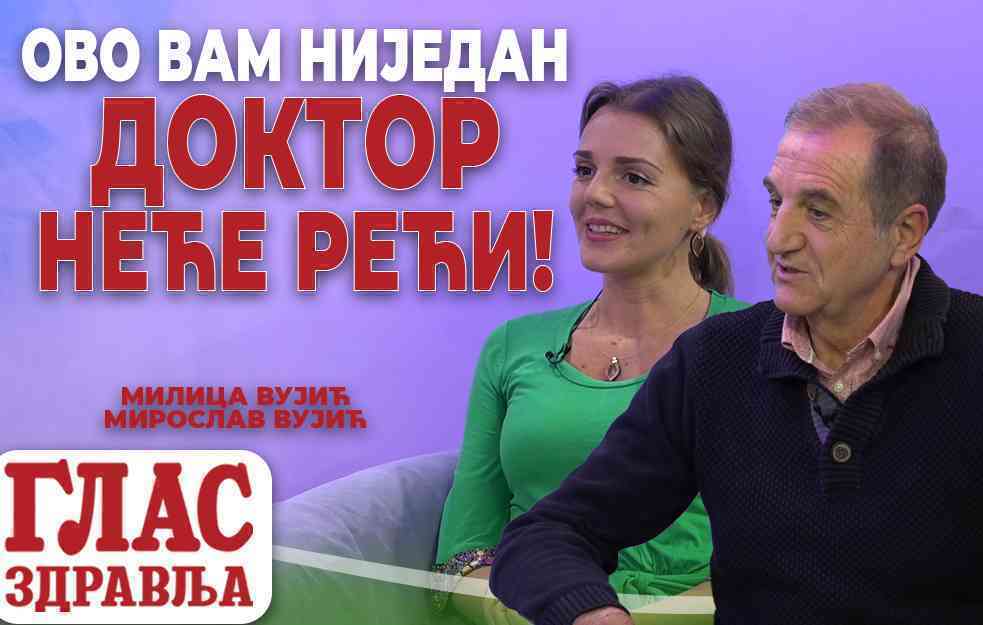 OVO VAM NIJEDAN DOKTOR NEĆE REĆI! MILICA I MIROSLAV VUJIĆ (VIDEO)